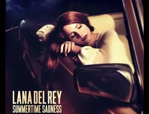 Lana Del Rey – Summertime Sadness