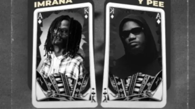 Imrana – Popping Ft. YPee