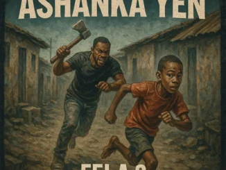 Fela 2 – Ashanka Yen