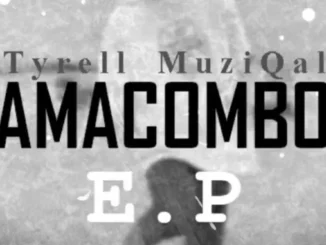 Tyrell MuziQal – Tsako Spain 0.2