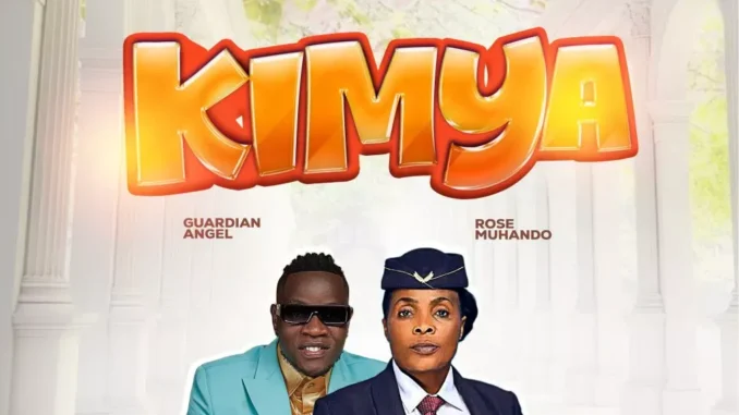 Guardian Angel – Kimya Ft. Rose Muhando