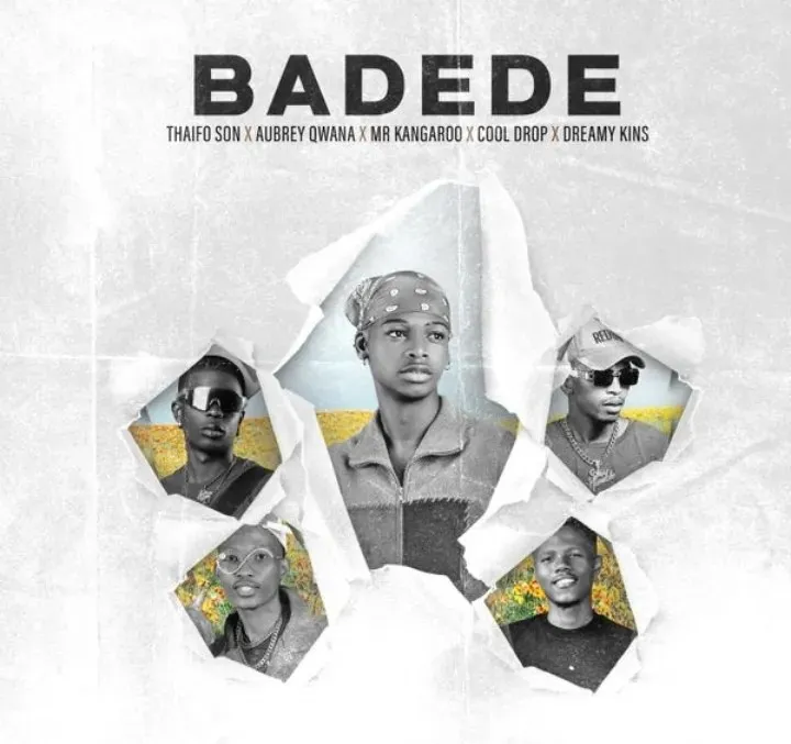 Aubrey Qwana – Badede Ft.Thaifo Son