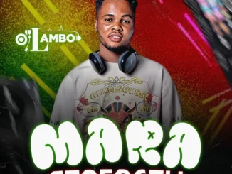 DJ Lambo – Mara Strength Mixtape
