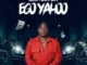 Ejyk Nwamba – Ego Yahoo