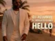 DJ Xclusive – Hello Ft. Reekado Banks