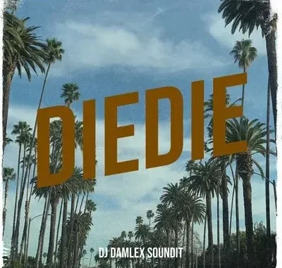 Dj Damlex Soundit x Soko Amuludun – DieDie