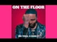 Sir Trill – On The Floor