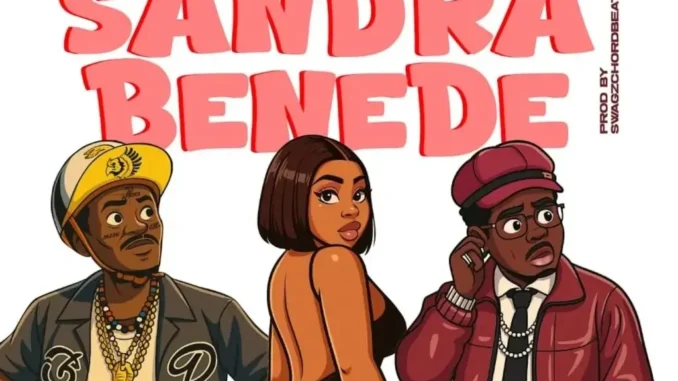 Portable & Terry Apala – Sandra Benede