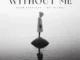Ogoh Precious feat. Hotsoundz – Without Me