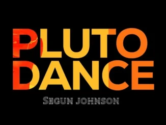Segun Johnson – Pluto Dance