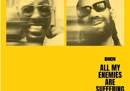 Bien – All My Enemies Are Suffering (Remix) ft. Phyno