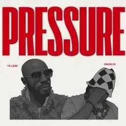 Ta Liebe – Pressure ft. Smur Lee