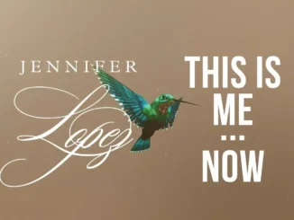 Jennifer Lopez – This Is Me…Now