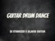 DJ Starkeed – Guitar Drum Dance feat. Blakid Guitar