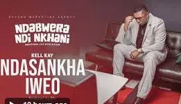 Kell Kay – Ndasankha Iweo