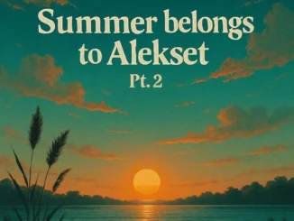 Alekset – Summer Belongs to Alekset, Pt.2 (Album)
