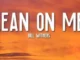Bill Withers – Lean on Me
