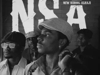 Dxtiny – NSA (New School Alhaji)