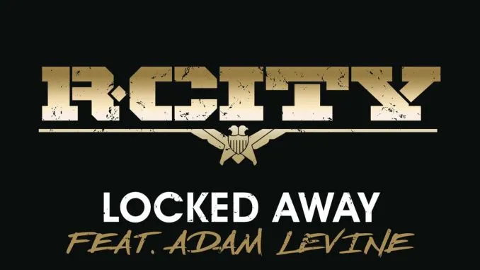 R. City – Locked Away ft. Adam Levine