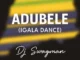 Dj Swagman – Adubele (Igala Dance)