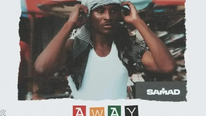 SAMAD – Away