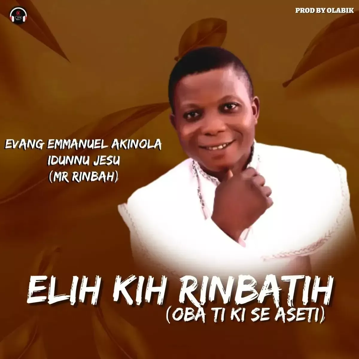 Idunnu Jesu – Elih Kih Rinbatih (Oba Ti Ki Se Aseti)