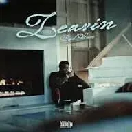 Rod Wave – Leavin