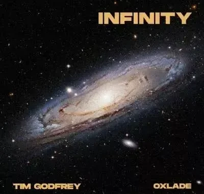 Tim Godfrey – Infinity Ft. Oxlade