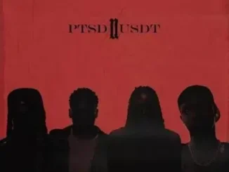Bkay EastGaad – PTSD 2 USDT II Ft. Aguero Banks, Highstarlavista & Hugo P