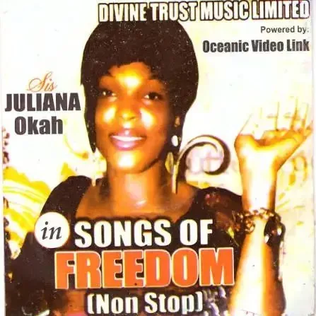 Sis. Juliana Okah – Song of Freedom (Non-Stop), Pt. 1