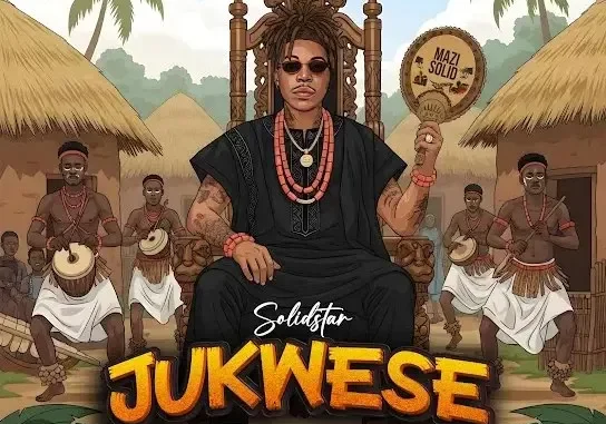 Solidstar – Jukwese