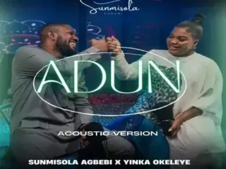 Sunmisola Agbebi & Yinka Okeleye – Adun (Acoustic)