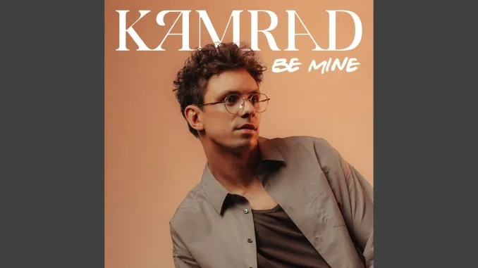 KAMRAD – Be Mine