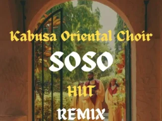 Kabusa Oriental Choir – Soso (HUT Remix)