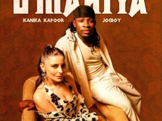 Kanika Kapoor – O Mahiya Ft Joeboy