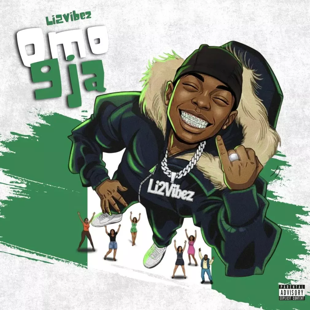 Li2vibez – Omo 9Ja