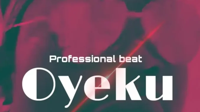 Professional Beat – Oyeku
