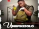 Umafikizolo – Uyoncengwa Unyoko