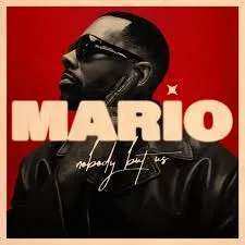 Mario – Nobody but us