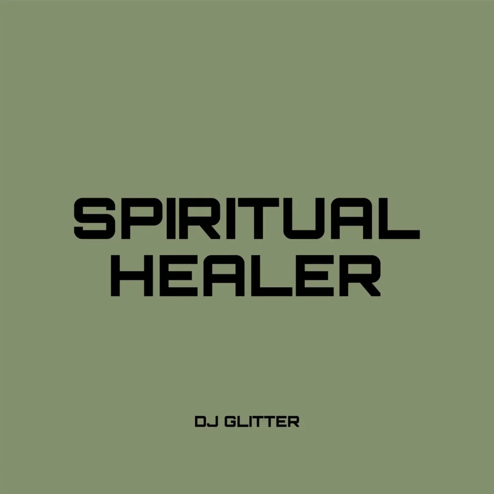 DJ Glitter – Spiritual Healer