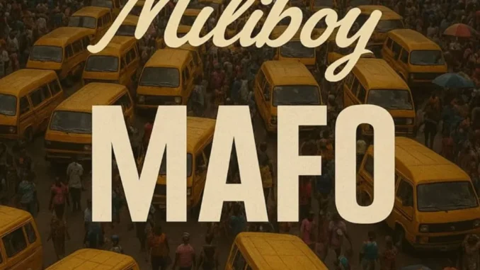 Miliboy – Mafo