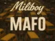 Miliboy – Mafo