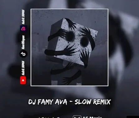 Famy – Slow Ava