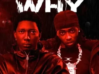 Lordeyang – Why Ft Jeriq