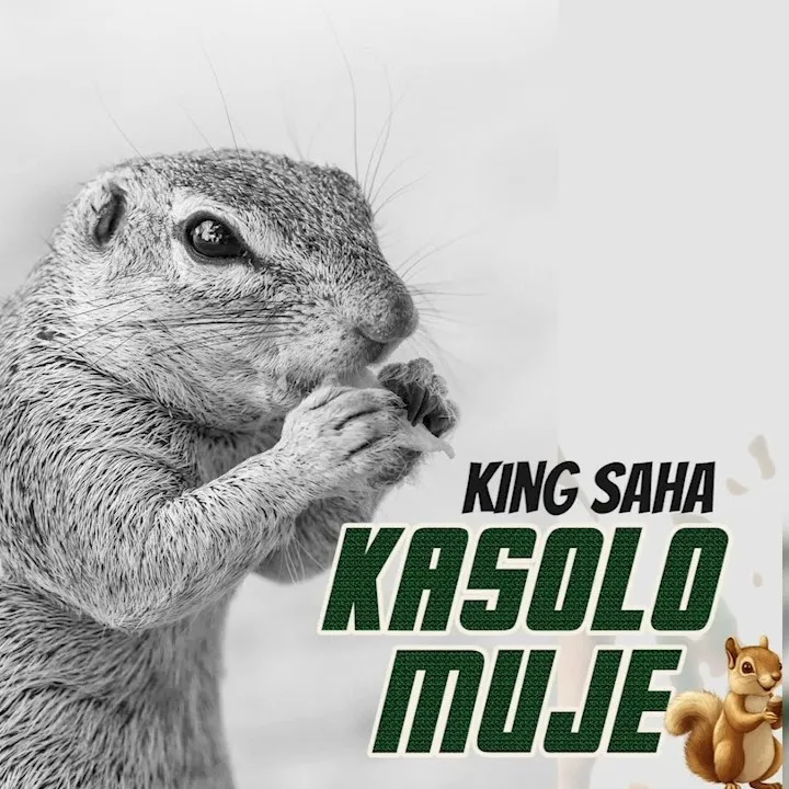 King Saha – Kasolo Muje