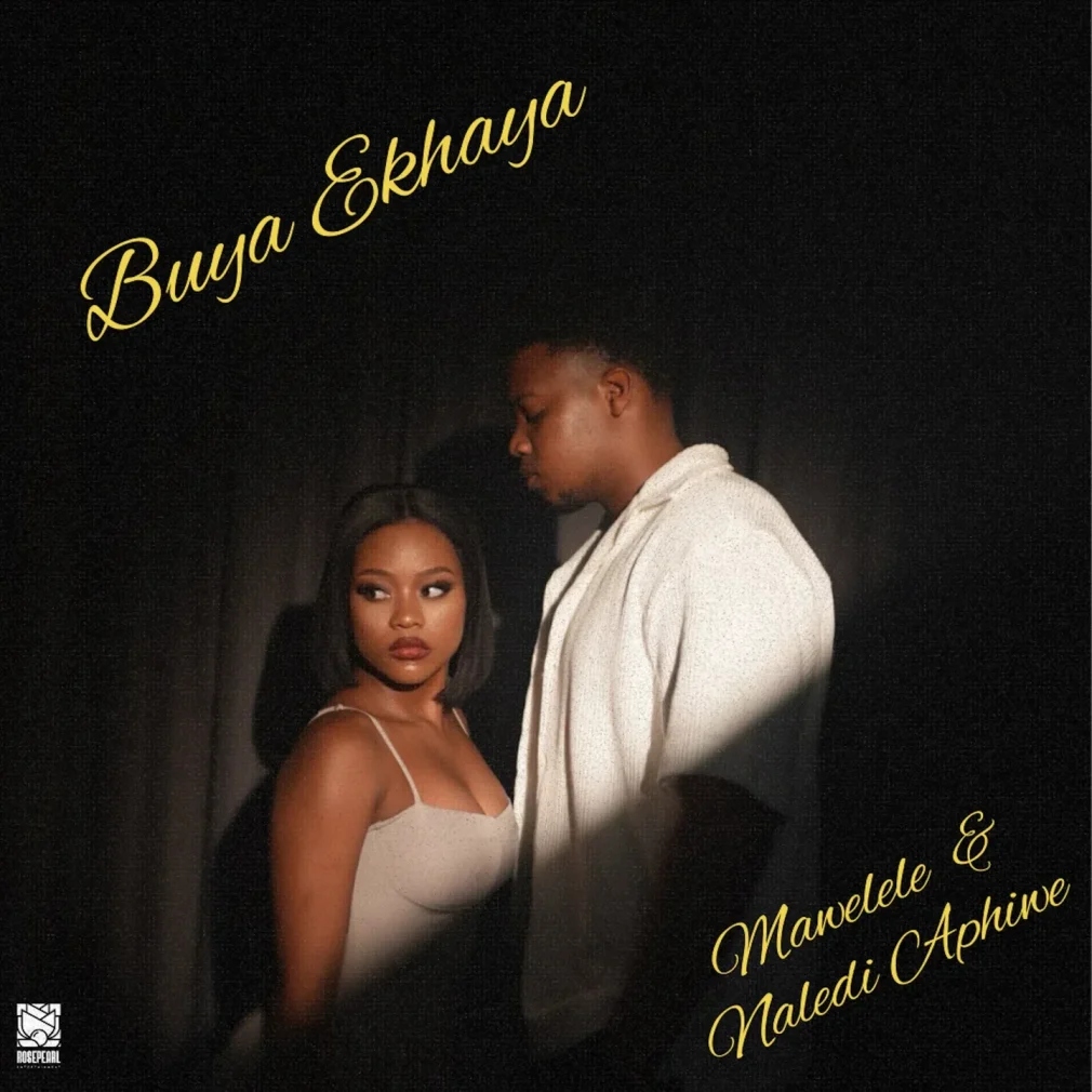 Mawelele – Buya Ekhaya Ft Naledi Aphiwe