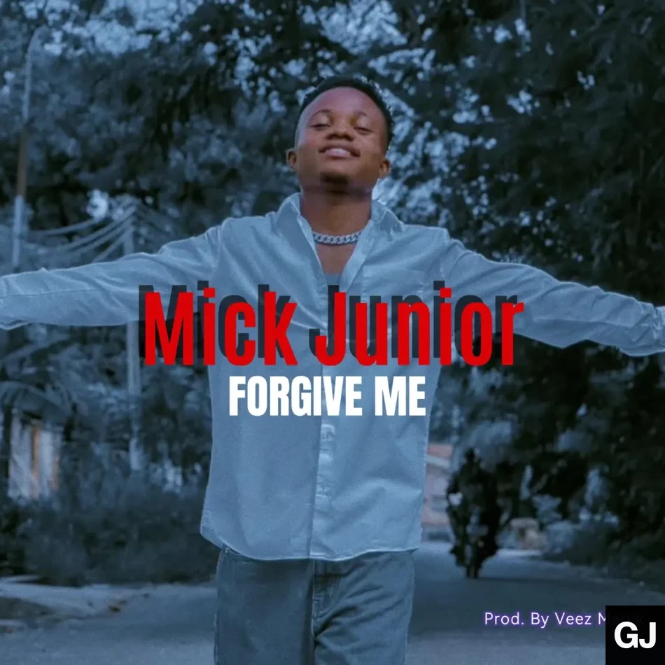 Mick Junior – Forgive Me
