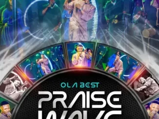 Olabest – Praise Wave