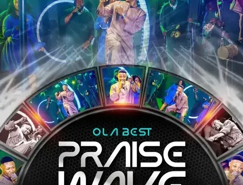 Olabest – Praise Wave