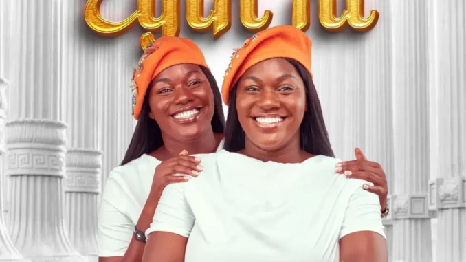 Oladosu Twins – Eyin Ni